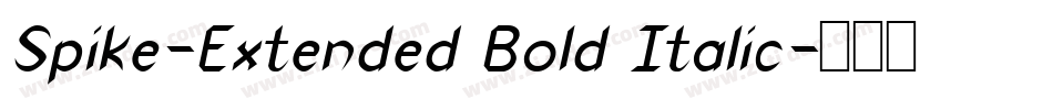 Spike-Extended Bold Italic字体转换